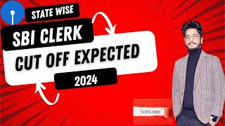 State Wise SBI CLERK CUT OFF EXPECTED 202324 SBI clerk cut off 2024 [upl. by Larsen]