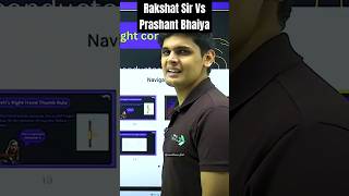 Rakshat Sir Vs Prashant Bhaiya  Aarambhian Hub  nexttoppers physicswallah shorts viral [upl. by Bruell]