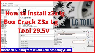 Z3x LG Crack  Kijan Installer Box Z3x Lg  Install Z3x Lg Tools 295v  How to install z3x lg [upl. by Ryle]