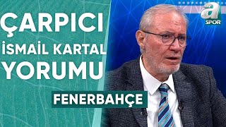 Levent Tüzemen quotFenerbahçe UEFA Konferans Liginde Final Oynayamadıysa Sorumlusu İsmail Kartaldırquot [upl. by Erdah232]