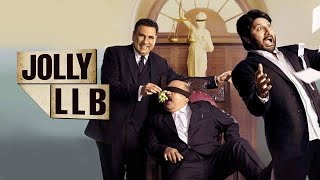 Jolly LLB Full Movie  Akshay Kumar  Arshad Warsi  Boman Irani  Saurabh Shukla  Sanjay M [upl. by Peria]