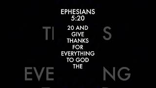 Be thankful today Ephesians 520 encouragementfromscripture [upl. by Irehs574]