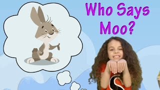 Who Says Moo  Animal Song for Kids in English [upl. by Leighland797]