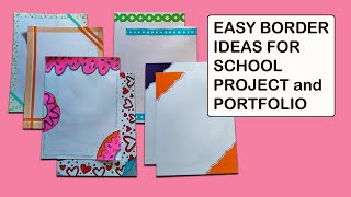 Easy Border Design Ideas For School Project  Portfolio  Module  Tutorial [upl. by Enelyad]