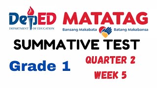 MATATAG SUMMATIVE TEST WEEK 5 QUARTER 2 [upl. by Eirene]