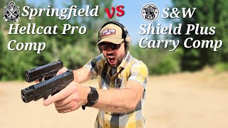 Springfield Hellcat Pro Comp Vs SampW Shield Plus Comp [upl. by Jarrell]