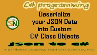 Deserialize JSON Data to Custom C Class Objects using Newtonsoft [upl. by Konyn]