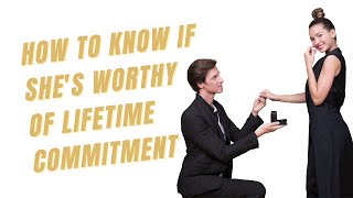 Rollo Tomassi  How To Know If Shes Worthy Of Lifetime Commitment [upl. by Anigriv920]