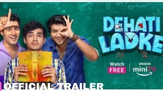 Dehati Ladke Official Trailer  Amazon miniTV  Dehati Ladke Web Series [upl. by Neau748]