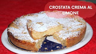 CROSTATA CON CREMA DI LIMONE  RICETTA FACILE E VELOCE [upl. by Alyel840]