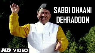 Sabbi Dhaani Dehradoon  Hit Garhwali Song Narendra Singh Negi  Aejadi Bhagyaani [upl. by Aierdna445]