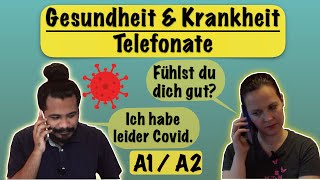 Deutsch lernen mit Dialogen  Thema Gesundheit amp Krankheit  Telefonate  Dialoge  A1 A2 [upl. by Sirromad]