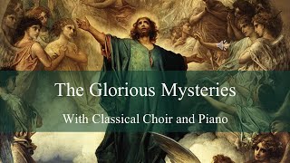 Glorious Mysteries with Choir and Piano noncopyright [upl. by Eedia]