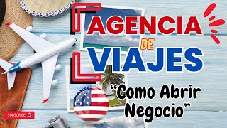 ✈️ Cómo Iniciar tu Propia Agencia en USA 🤔💰 ¿Qué tan Rentable es Tener una Agencia de Viajesquot [upl. by Iva63]