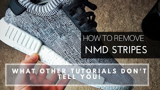 How to remove Adidas NMD stripes tutorial  Top Tips and Secrets [upl. by Aiceled]