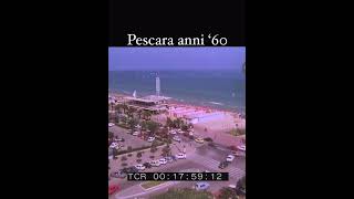 Video storico della bellissima Pescara anni 60 [upl. by Ahsaercal]