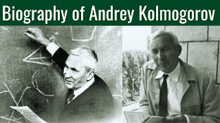 Biography of Andrey Kolmogorov [upl. by Atnom]