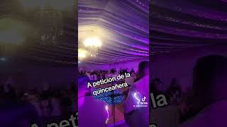 La víbora de la mar a petición de la 15añerA laviboradelamar foryou fiesta parati viralvideo [upl. by Irol967]