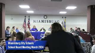 Miamisburg School Board March 2024 [upl. by Becky940]