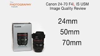 Canon 2470 f4 L IS USM  Real World Image Quality Review 24mm 50mm 70mm [upl. by Viva118]