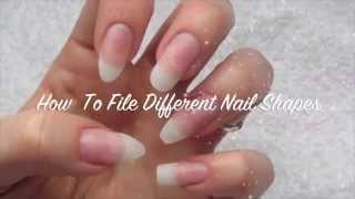 How To File Different Nail ShapesAlmond Stiletto Coffin Oval amp Square [upl. by Chimene925]