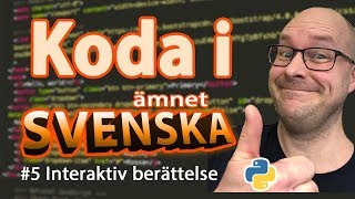 Koda i Svenska  5 Interaktiv berättelse [upl. by Emmye]