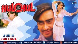 Hulchul Full Songs Jukebox  Ajay Devgan Kajol Vinod Khanna  Audio Jukebox [upl. by Okimuk919]