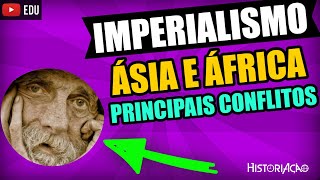 Imperialismo na Ãfrica e na Ãsia Guerra do Ã“pio  Guerra dos BÃ´eres  Revolta dos Boxers  Resumo [upl. by Gayelord]