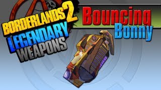 BORDERLANDS 2  Bouncing Bonny Legendary Weapons Guide [upl. by Ahcsap658]