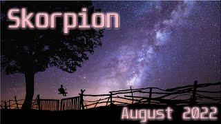 ♏ Skorpion  August 2022 ♏  Der ewige Konflikt [upl. by Lauzon521]