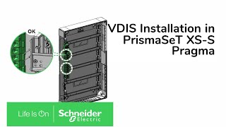 VDIS Installation PrismaSeT XS 24 PrismaSeT S 24 Resi9 24 Pragma24  Schneider Electric Support [upl. by Salkin]