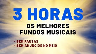 Fundo Musical Para Oração e Adoração  3 Horas de Louvor com os Melhores  Música Instrumental [upl. by Illoh]