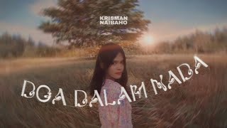 DOA dalam nada by Krisman naibaho  official music video [upl. by Albemarle]