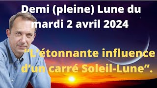 Demi pleine lune du mardi 2 avril 2024 [upl. by Sivrad170]