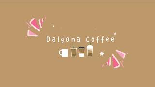 可愛音樂Cute Music 5HoursDalgona Coffee舒適 放鬆音樂🎧 讀書 amp 工作 amp舒壓 amp 消除疲勞Relaxing music for study amp work🎵 [upl. by Anatola233]