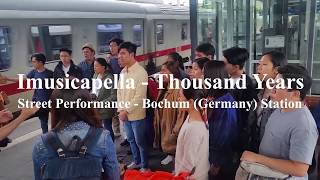 A THOUSAND YEARS  Street Performance  IMUSICAPELLA from the Philippines  Bochum Germany Station [upl. by Aggi]