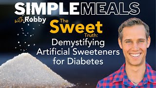 Diabetes and Artificial Sweeteners [upl. by Teahan]