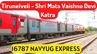 16787 Tirunelveli  Shri Mata Vaishno Devi Katra  with WAP7 Royapuram [upl. by Reisch992]