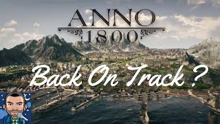 ANNO 1800  Back To Its Best [upl. by Geerts632]