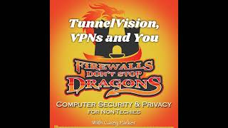 Ep396 TunnelVision VPNs and You [upl. by Ddene]