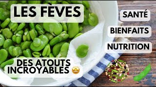 LES BIENFAITS DES FEVES [upl. by Anom]