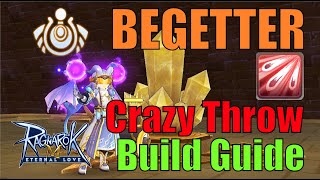 Begetter Crazy Throw build guide Ragnarok M Eternal LoveROM  EP30 [upl. by Oirom]