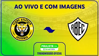 JOGO COMPLETO JOSEENSE X RIO BRANCO  RODADA 14  PAULISTA A4 SICREDI 2024 [upl. by Haldan]