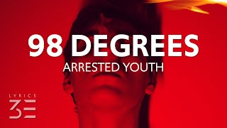 Arrested Youth  98 Degrees Lyrics [upl. by Nyvrem463]