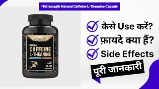 Nutramagik Natural Caffeine LTheanine Capsule Uses in Hindi  Side Effects  Review [upl. by Irim]