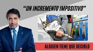 El contundente dato de Eduardo Feinmann por el aumento de la nafta quotUn incremento impositivoquot [upl. by Newlin]