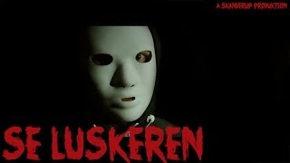 SE LUSKEREN  Skanderup Efterskole Kortfilm Gyser [upl. by Elroy]