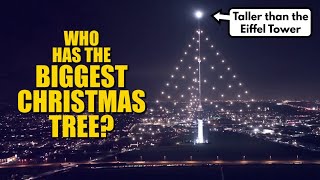 Who Has Officially The Worlds Biggest Christmas Tree [upl. by Itagaki]