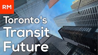 Everything About Torontos MASSIVE Transit Transformation [upl. by Burnsed]