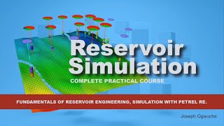 Applied Reservoir Engineering Reservoir Simulation with PETREL and ECLIPSE  Petrel RE eCourse [upl. by Pump201]